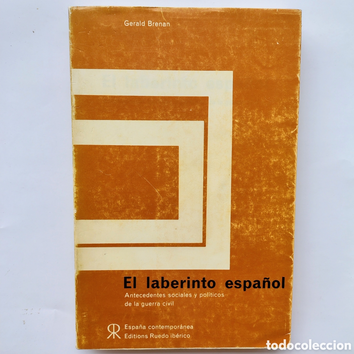 Libros de segunda mano: El laberinto espa&ntilde;ol &mdash; Gerald Brenan | Ruedo Ib&eacute;rico 1970 | Guerra Civil Espa&ntilde;