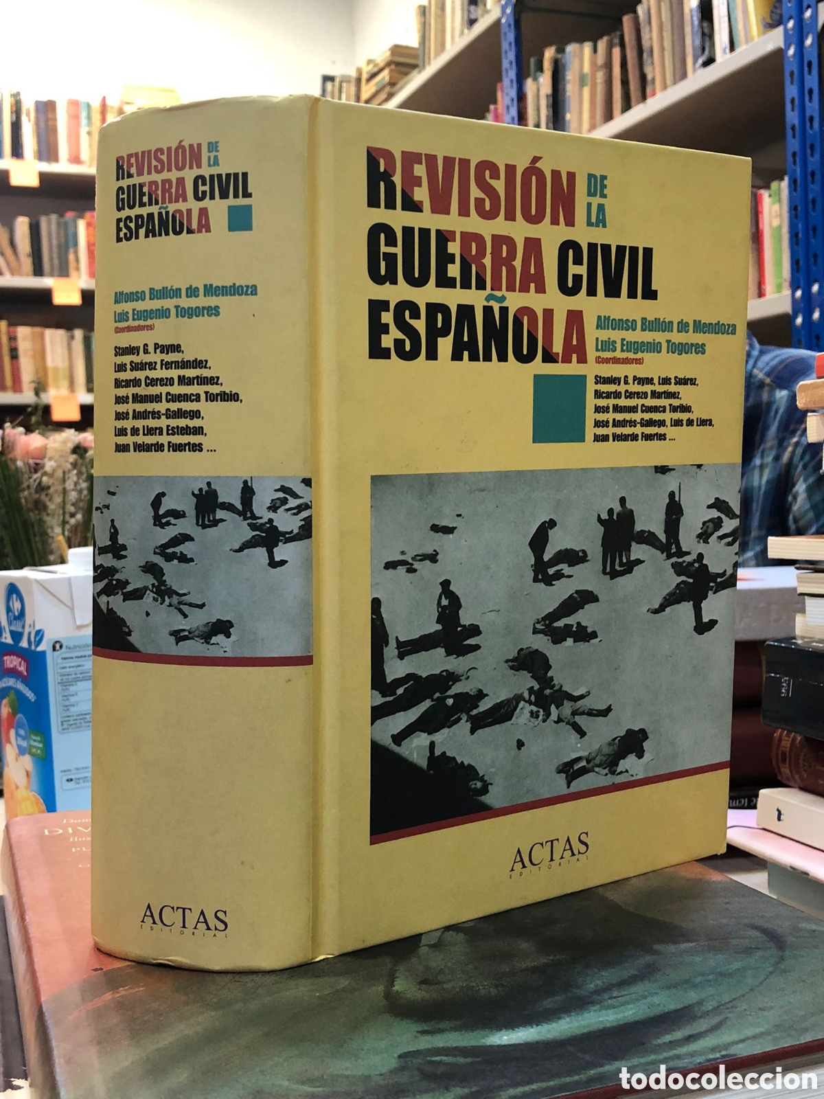 Livros em segunda m&atilde;o: Revisi&oacute;n de la Guerra Civil Espa&ntilde;ola - Alfonso Bull&oacute;n de Mendoza y Luis Eugenio Togores (Coords.)