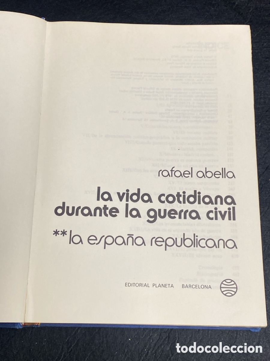 Libros de segunda mano: LA VIDA COTIDIANA DURANTE LA GUERRA CIVIL - LA ESPA&Ntilde;A REPUBLICANA - RAFAEL ABELLA - PLANETA 1976