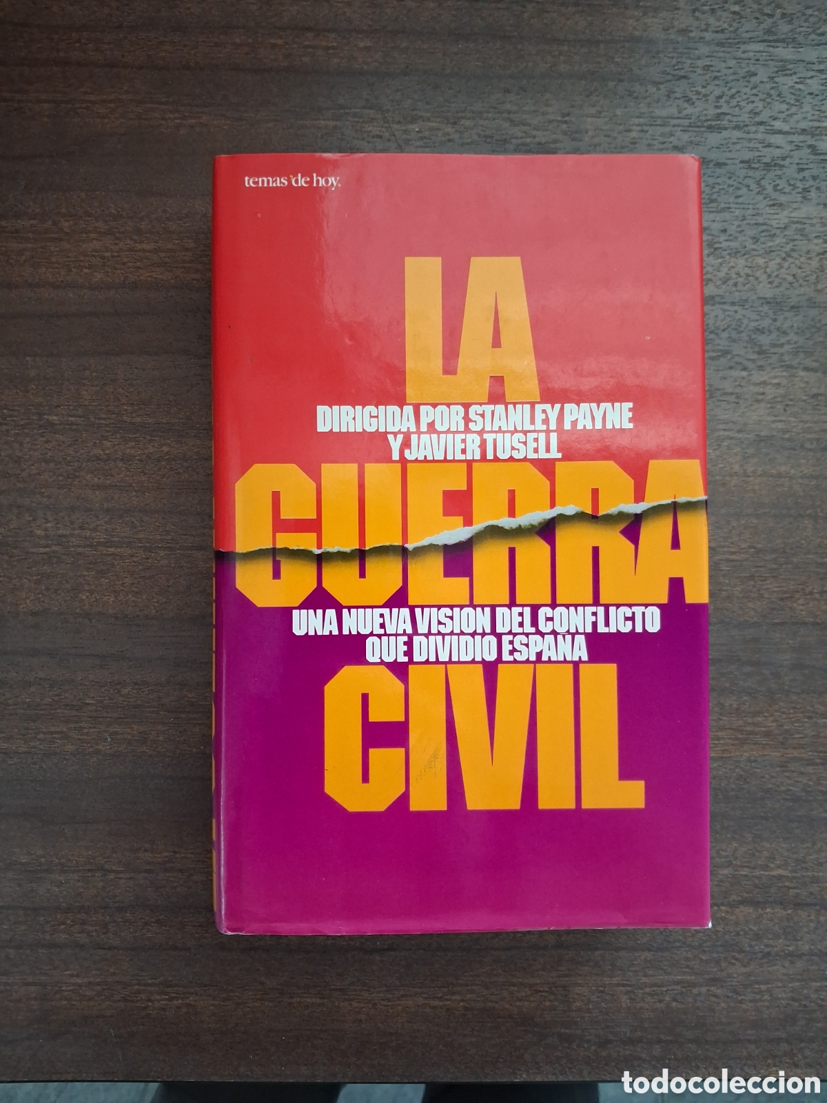 Libros de segunda mano: La Guerra Civil. Una nueva visi&oacute;n del conflicto que dividi&oacute; Espa&ntilde;a, Stanley Payne&nbsp;y&nbsp;Javier Tusell