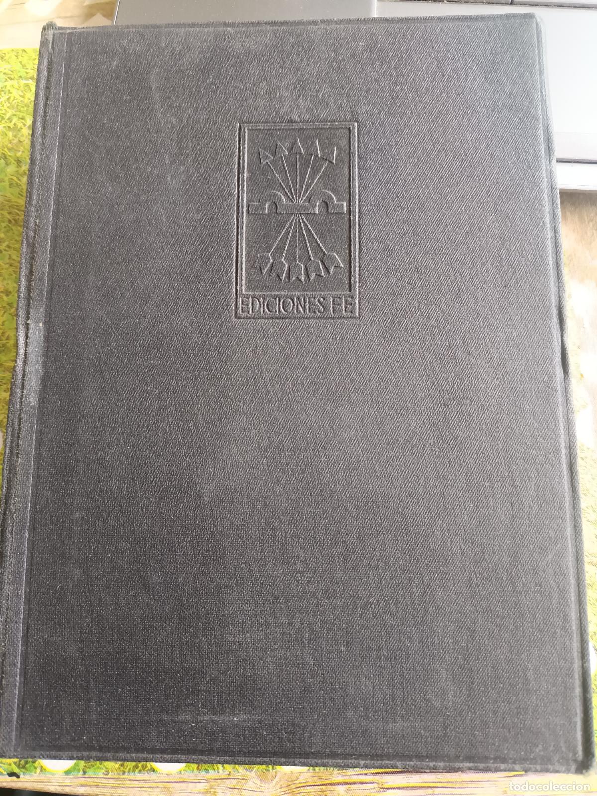 Libros de segunda mano: PALABRAS DEL CAUDILLO (EDICIONES FE, 1939), 19 ABRIL 1937- 31 DICIEMBRE 1938, EDICION LUJO
