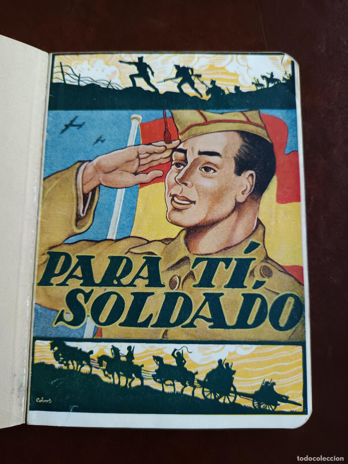 Libros de segunda mano: PARA TI SOLDADO-MANUAL DEL SOLDADO- 1944, ARESIO GONZALES DE VEGA, CRUZADA 1936-39, 12 DIVISION