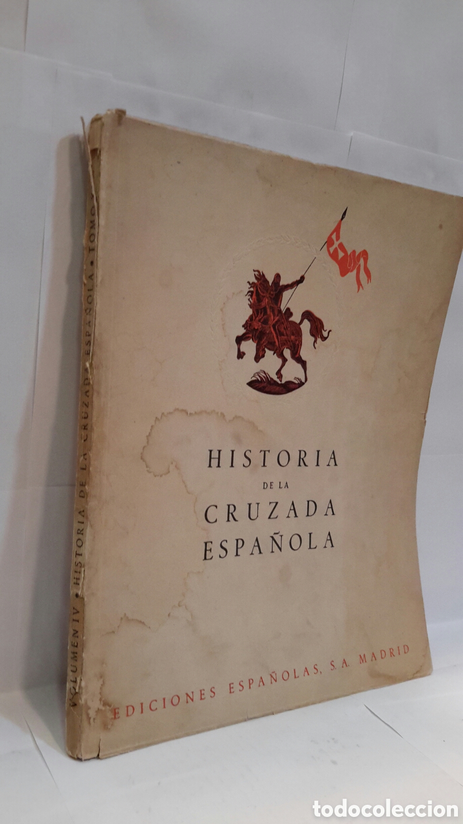 Second hand books: Volumen IV. Historia de la Cruzada Espa&ntilde;ola. Tomo XVIII