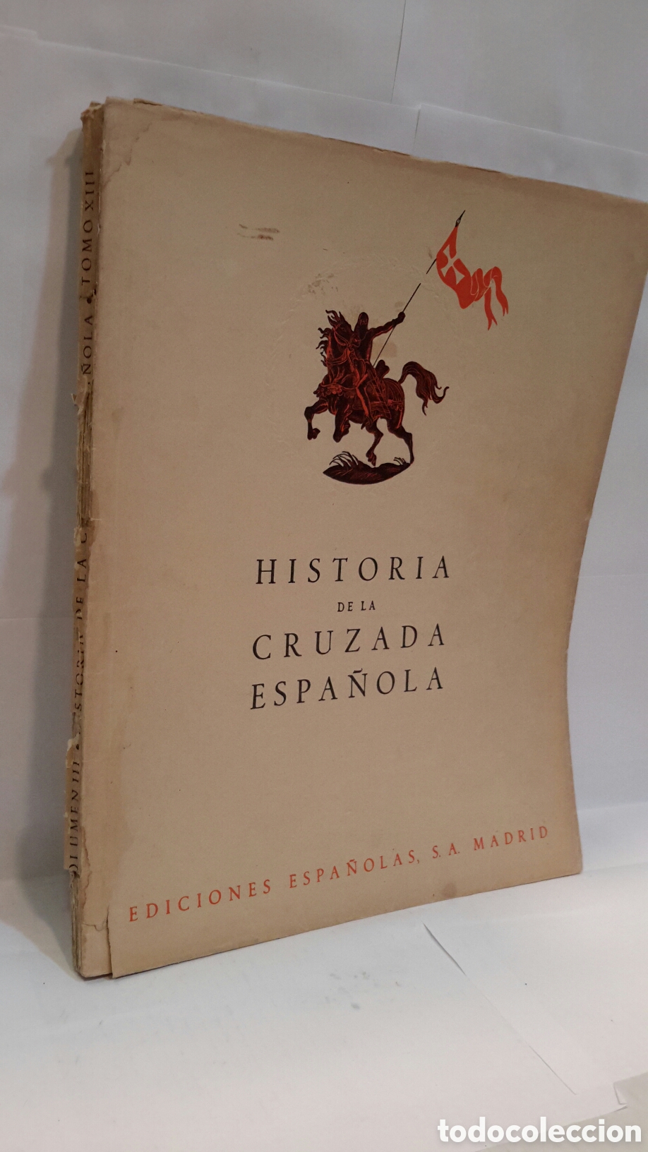 Second hand books: Volumen III. Historia de la Cruzada Espa&ntilde;ola. Tomo XIII
