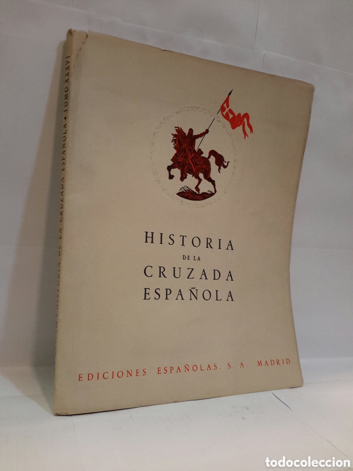 Second hand books: Volumen VIII. Historia de la Cruzada Espa&ntilde;ola. Tomo XXXVI.