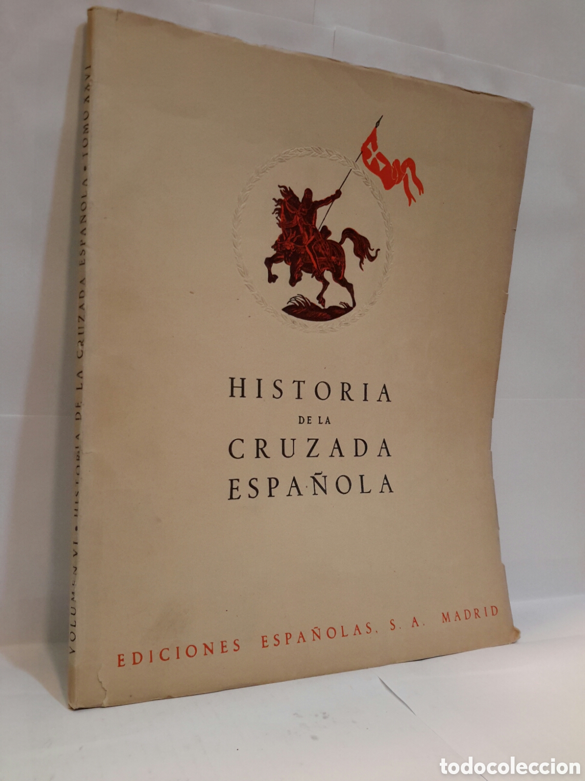 Second hand books: Volumen VI. Historia de la Cruzada Espa&ntilde;ola. Tomo XXVI