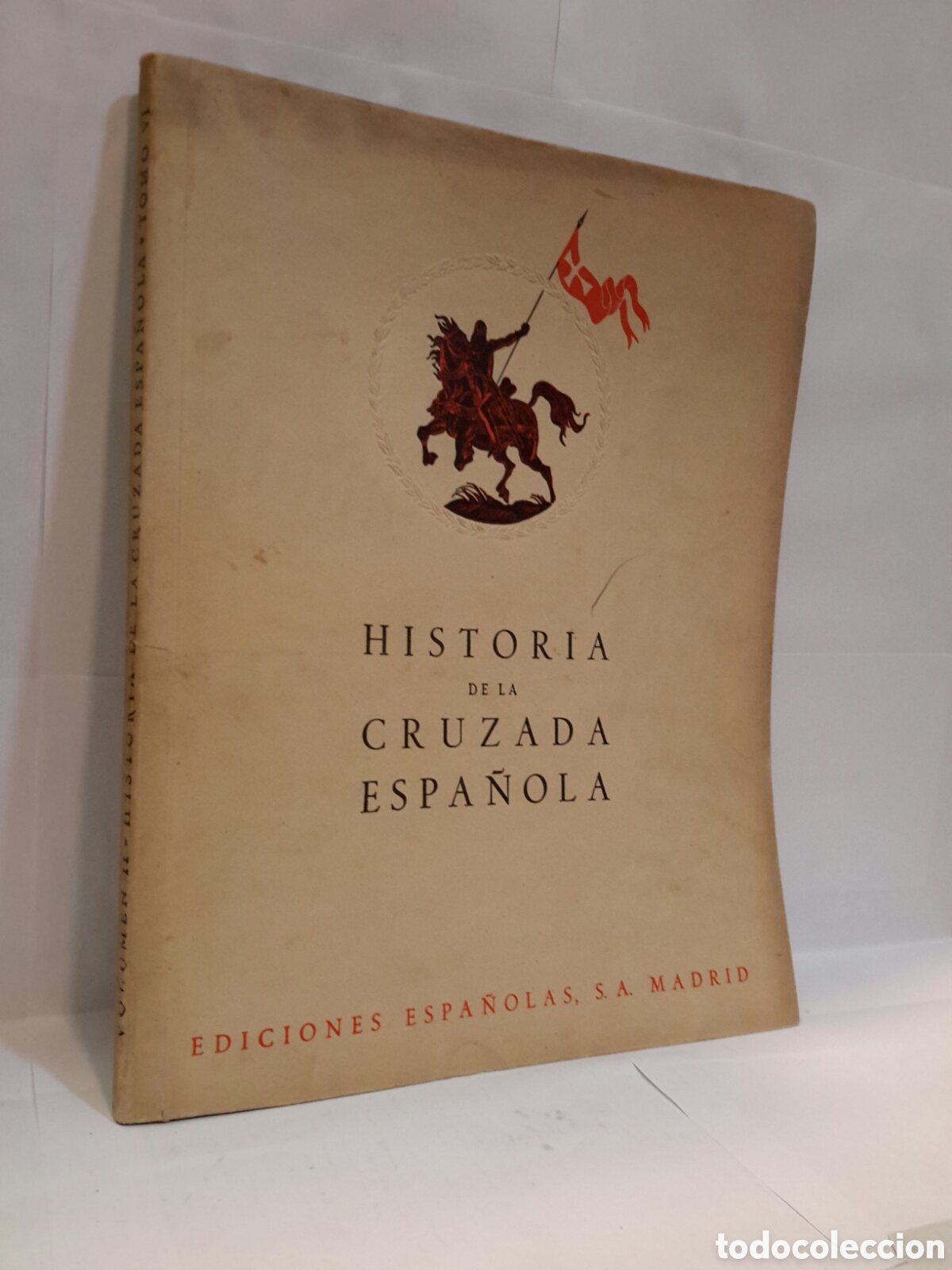 Second hand books: Historia de la Cruzada Espa&ntilde;ola. Vol. II. Tomo VI
