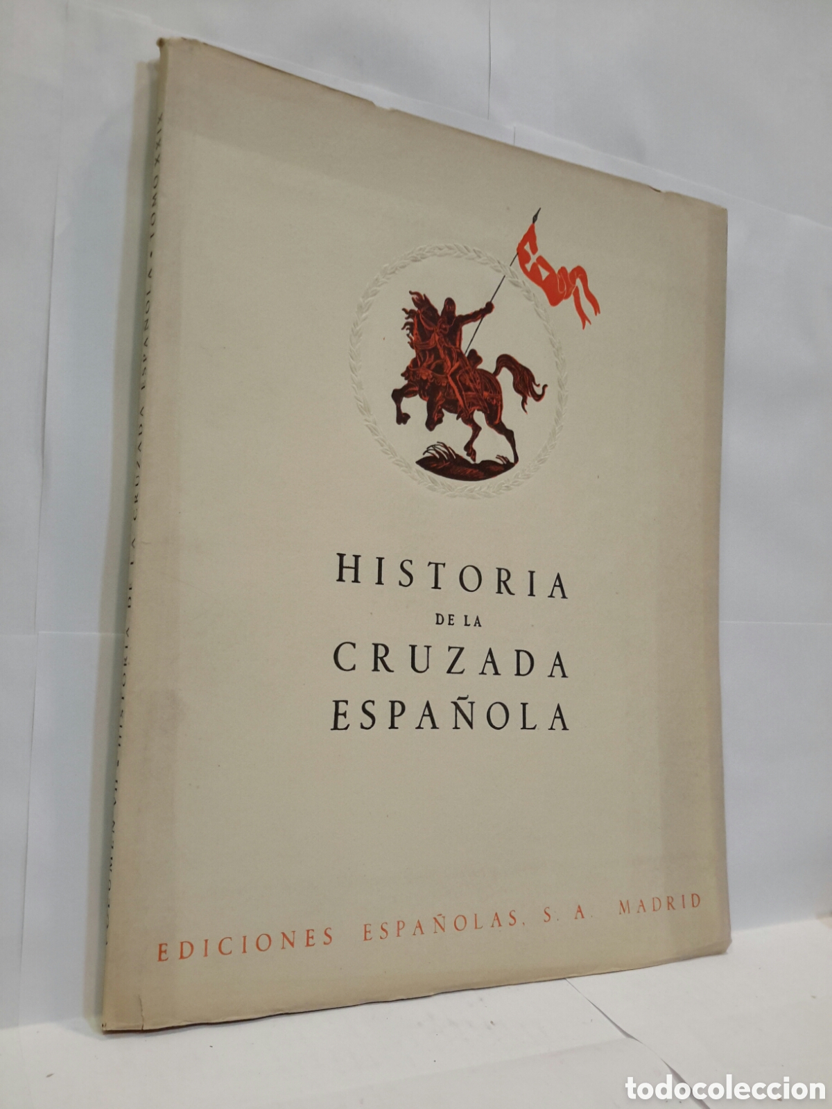 Second hand books: Historia de la Cruzada Espa&ntilde;ola. Vol. VII. Tomo XXIX