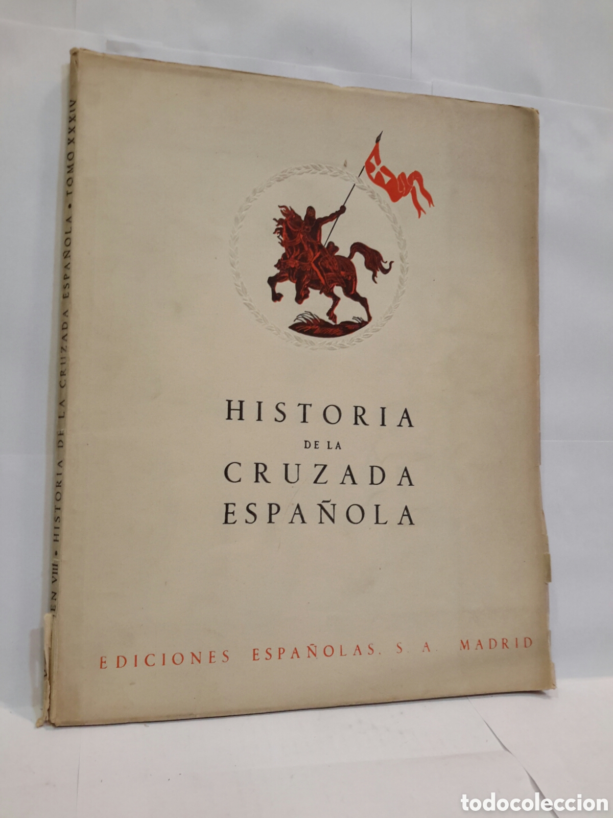 Second hand books: Historia de la Cruzada Espa&ntilde;ola. Vols. VIII. Tomo XXXIV
