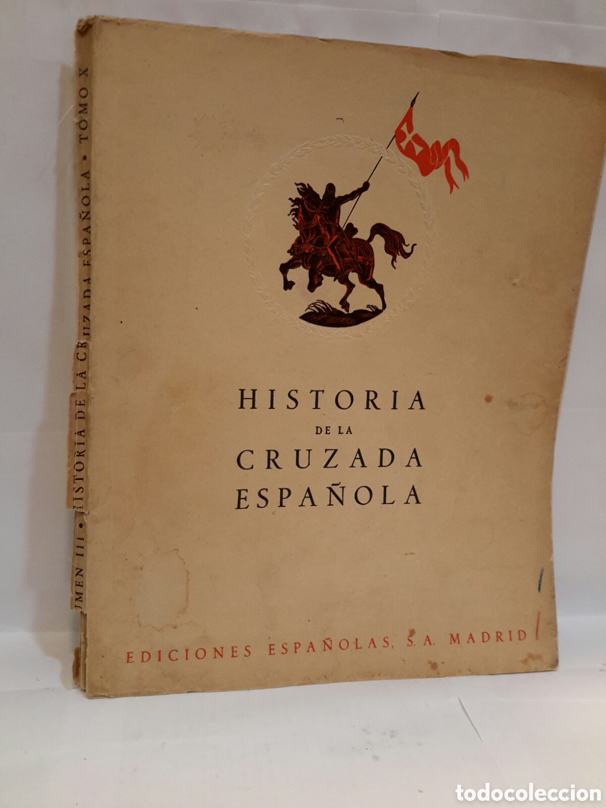 Second hand books: Historia de la Cruzada Espa&ntilde;ola Vol. III tomo X