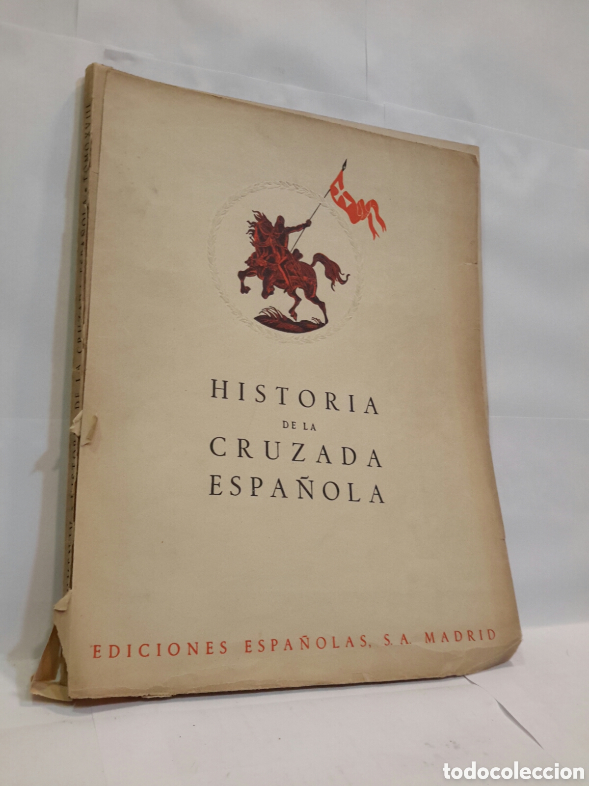 Second hand books: Historia de la Cruzada Espa&ntilde;ola. Vol. IV. Tomo XVIII