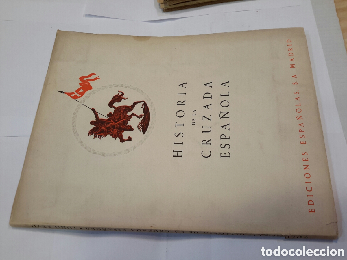 Second hand books: Historia de la Cruzada Espa&ntilde;ola. Vol. VI. Tomo XXVII