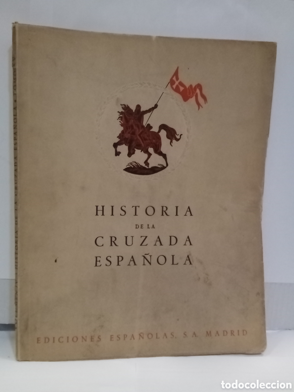 Libros de segunda mano: Historia de la Cruzada Espa&ntilde;ola Vol. IV tomo XV