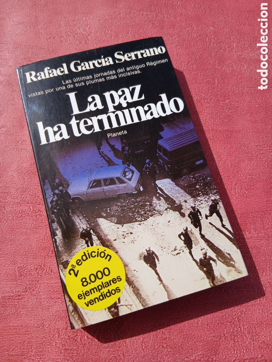 Libros de segunda mano: La paz ha terminado. Rafael Garc&iacute;a Serrano.