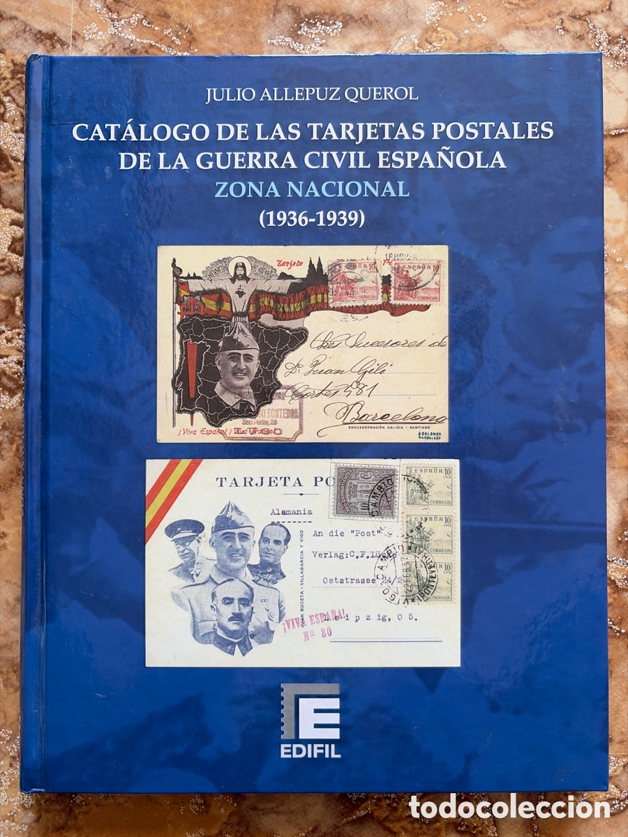 Libros de segunda mano: Cat&aacute;logo de las tarjetas postales de la Guerra Civil Espa&ntilde;ola. Zona nacional 1936-1939, de Allepuz.