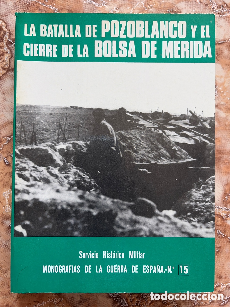 Libros de segunda mano: La batalla de Pozoblanco y el cierre de la Bolsa de M&eacute;rida.