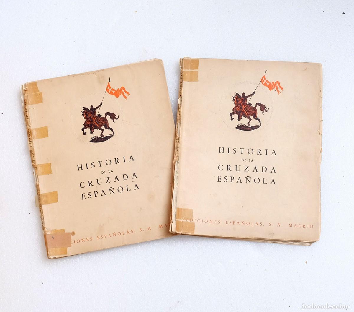 Libros de segunda mano: Historia de la Cruzada Espa&ntilde;ola. Volumen 5&ordm; Tomo 19 y 21