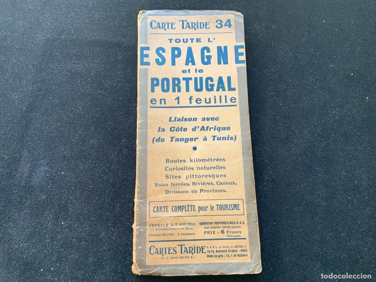 Libros de segunda mano: Mapa turistico de espa&ntilde;a y portugal, en franc&eacute;s, carte taride 34, 6 francs. Guerra civil 1937.