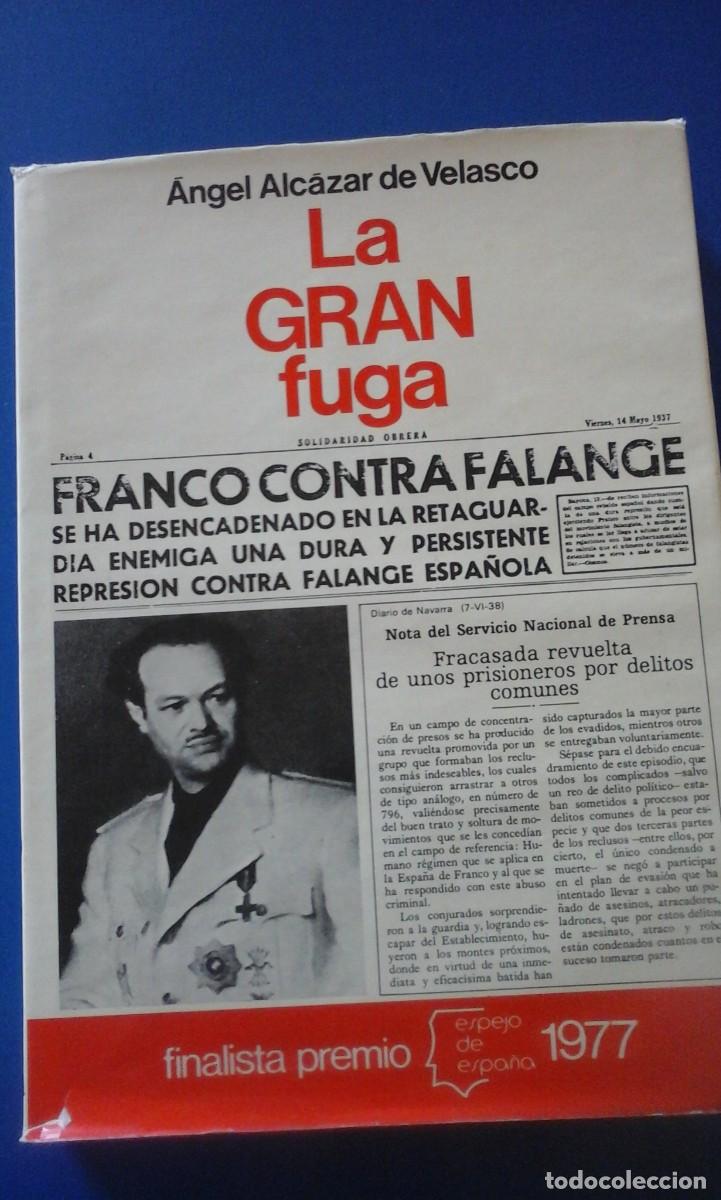 Libros de segunda mano: LA GRAN FUGA (Barcelona, 1977) Finalista Espejo de Espa&ntilde;a