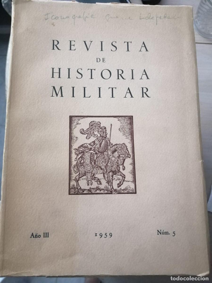 Libros de segunda mano: N&Uacute;MERO 5&deg; 1959 REVISTA DE HISTORIA MILITAR ESPA&Ntilde;OLA ARMADA EJ&Eacute;RCITO HISTORIA ANTIGUA PARACAS RHM