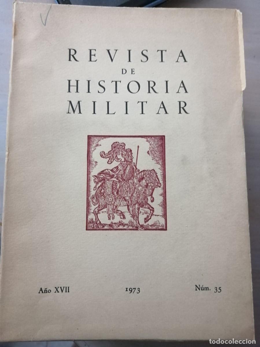Libros de segunda mano: N&Uacute;MERO 35&deg; 1973 REVISTA DE HISTORIA MILITAR ESPA&Ntilde;OLA ARMADA EJ&Eacute;RCITO HISTORIA ANTIGUA PARACAS RHM