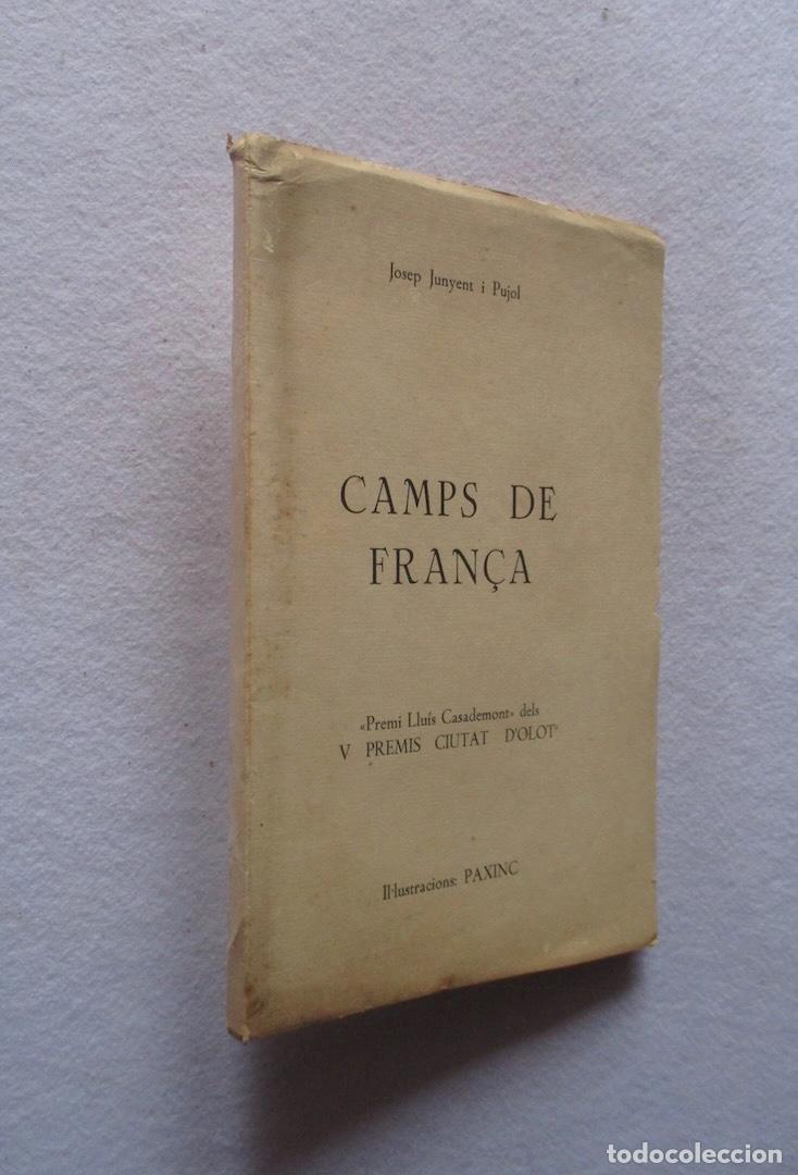 Libros de segunda mano: CAMPS DE FRAN&Ccedil;A - JOSEP JUNYENT PUJOL - IL.LUSTRACIONS PAXINC