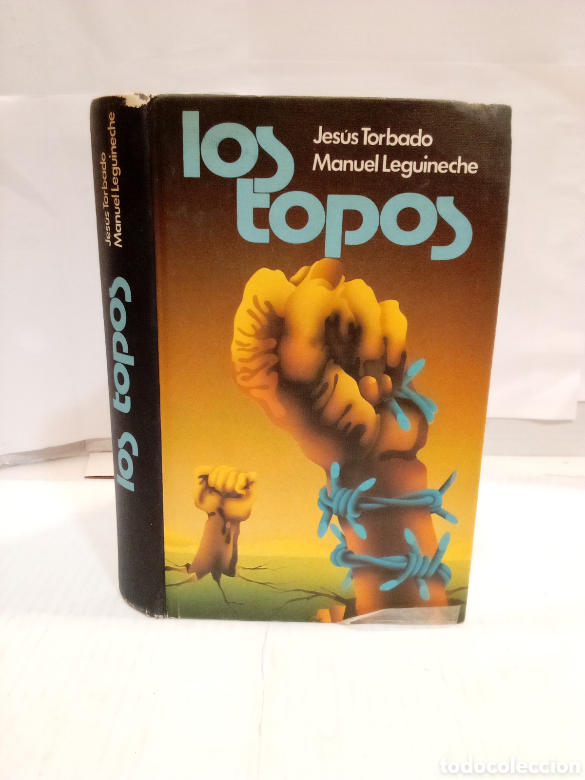 Libros de segunda mano: Jes&uacute;s Torbado y Manuel Leguineche : Los topos