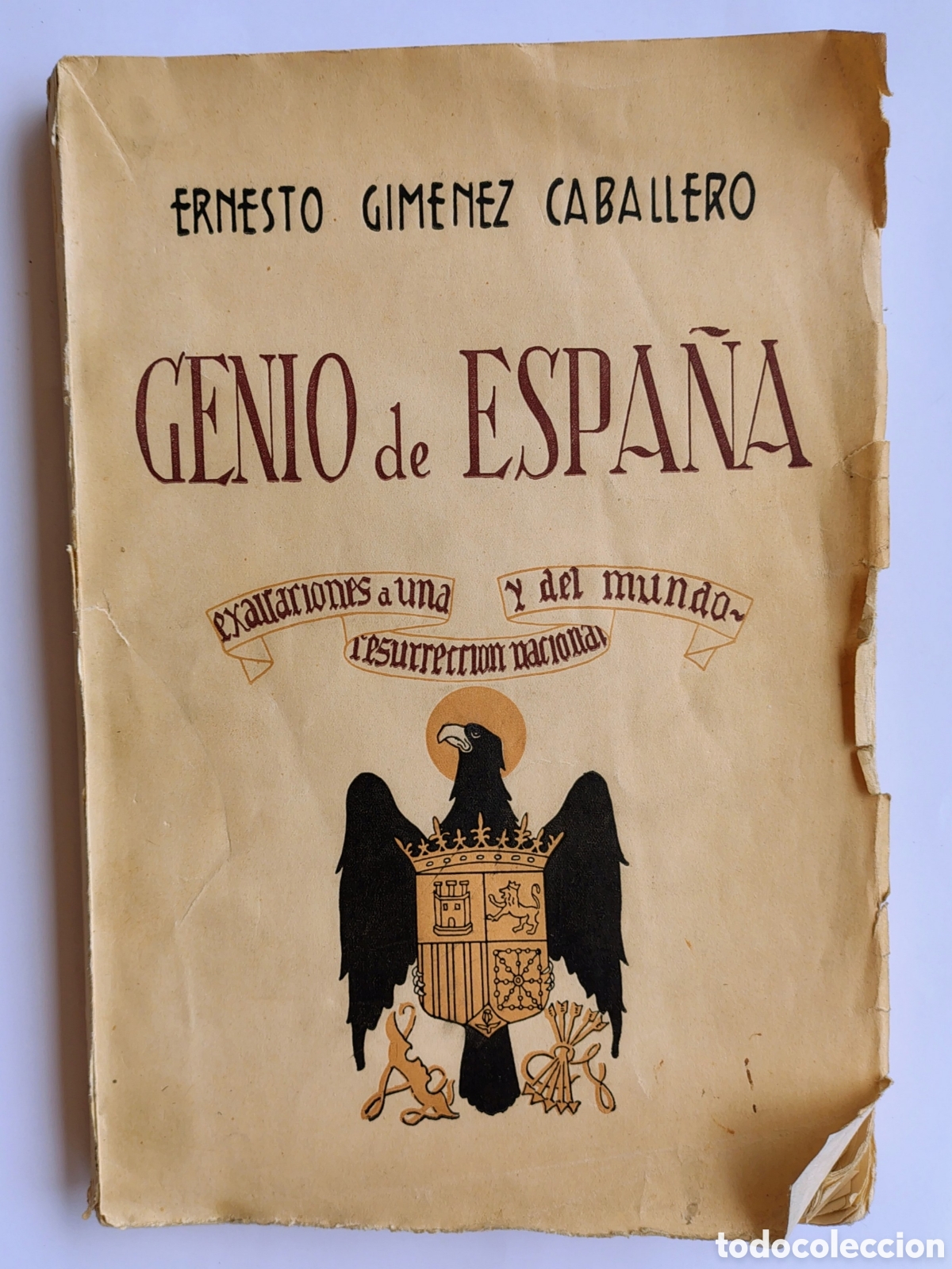 Libros de segunda mano: Genio de Espa&ntilde;a. Exaltaciones a una resurrecci&oacute;n nacional y del mundo &ndash; Ernesto Gim&eacute;nez Caballero |