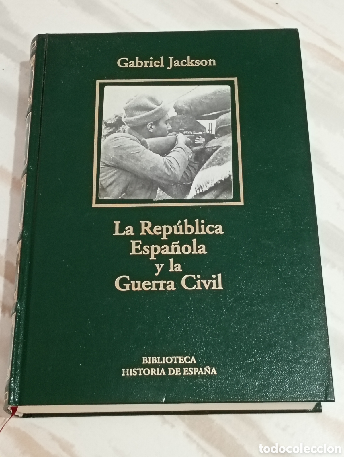 Libros de segunda mano: LA REP&Uacute;BLICA ESPA&Ntilde;OLA Y LA GUERRA CIVIL 1931-1939