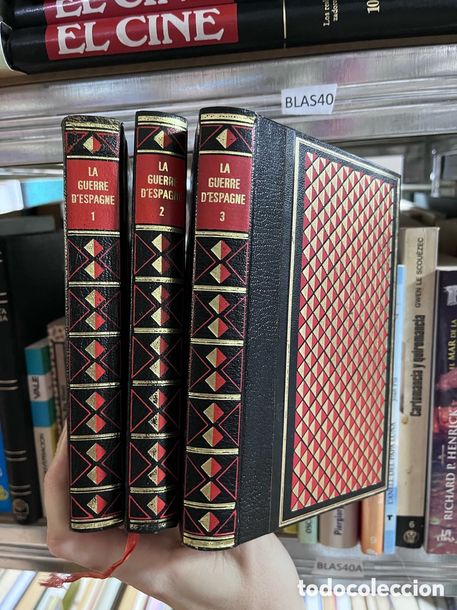 Libros de segunda mano: Blas40 LA GUERRE D'ESPAGNE tres tomos en franc&eacute;s y tapa dura