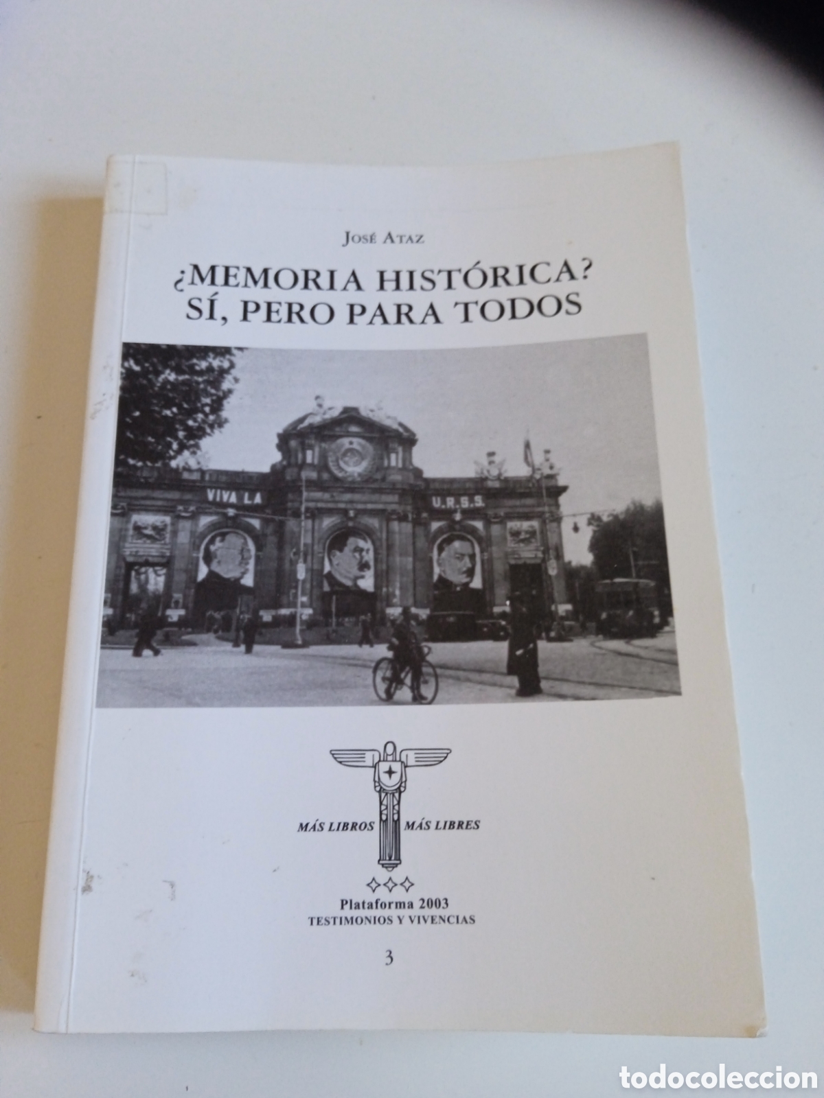 Libros de segunda mano: Memoria hist&oacute;rica si pero para todos