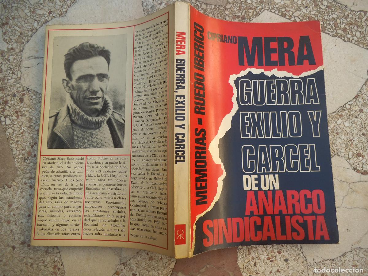 Libros de segunda mano: cipriano mera, guerra exilio y carcel de un anarcosindicalista , memorias ruedo iberico
