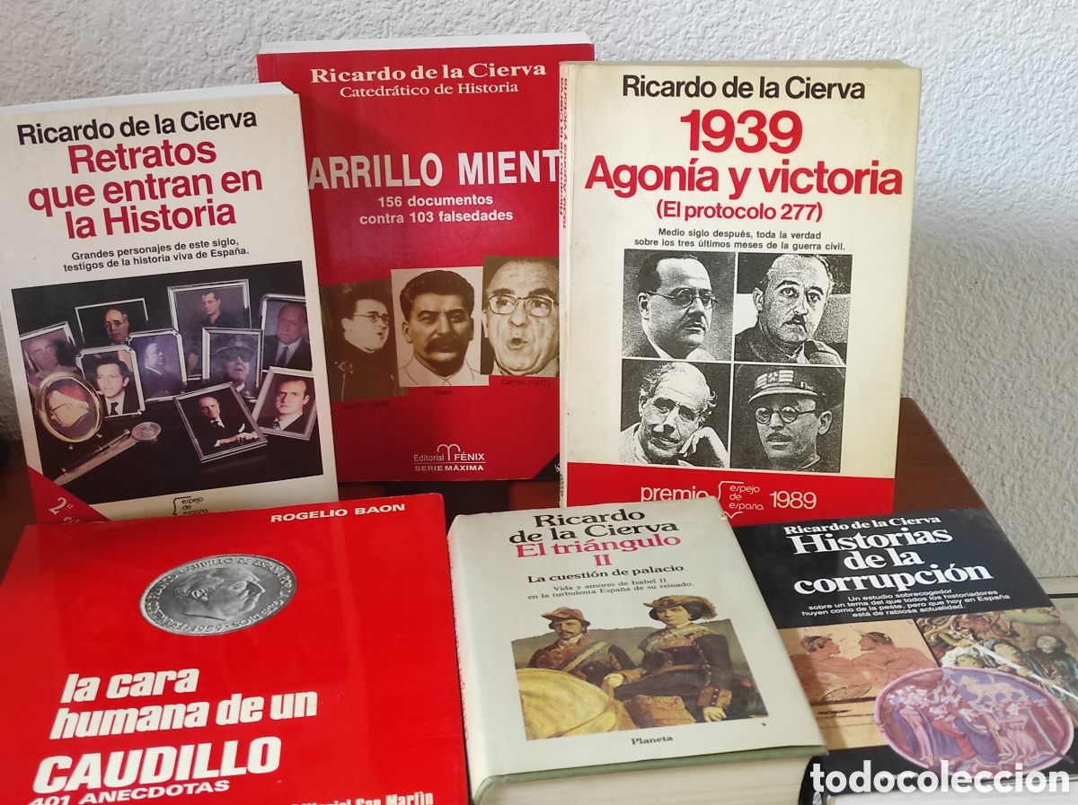 Libros de segunda mano: Lote de 6 libros de Ricardo de la Cierva y Rogelio Baon. Historia Franquismo