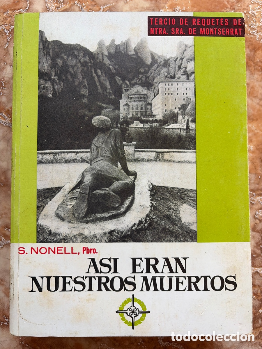 Libros de segunda mano: As&iacute; eran nuestros muertos, de S. Nonell.