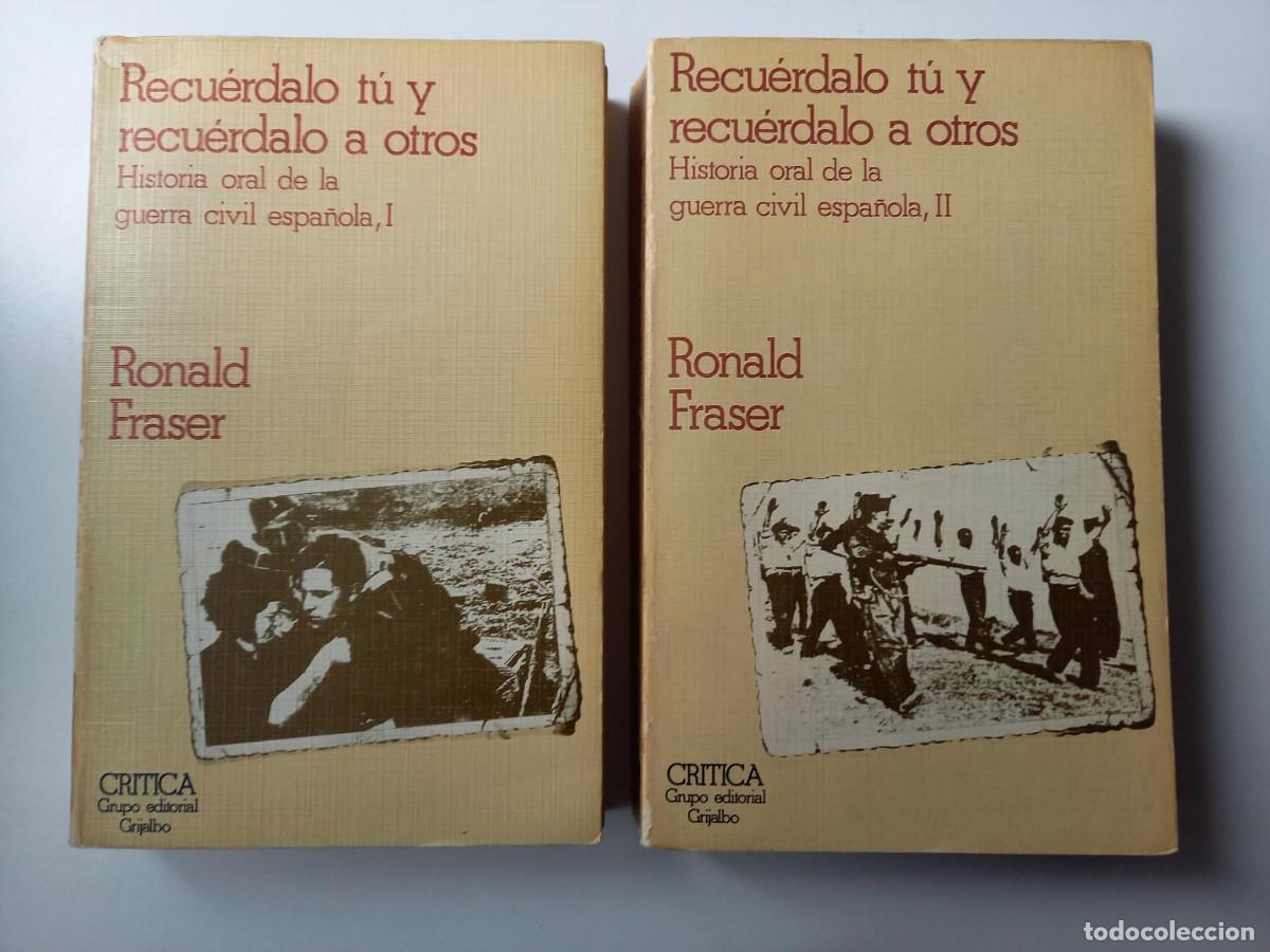 Libros de segunda mano: RECUERDALO TU Y RECUERDALO A OTROS. RONALD FRASER