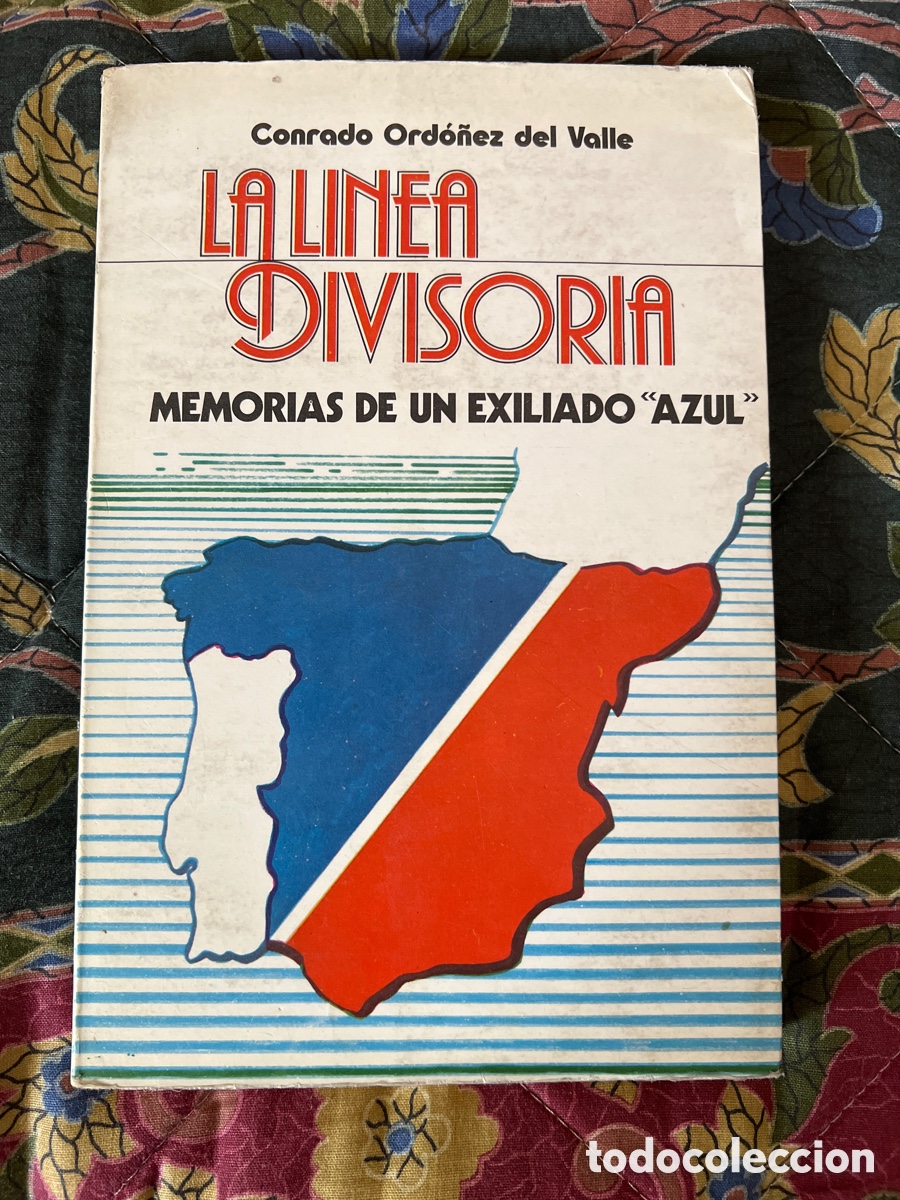 Libros de segunda mano: Ord&oacute;&ntilde;ez del Valle, Conrado, la l&iacute;nea divisoria, 1981