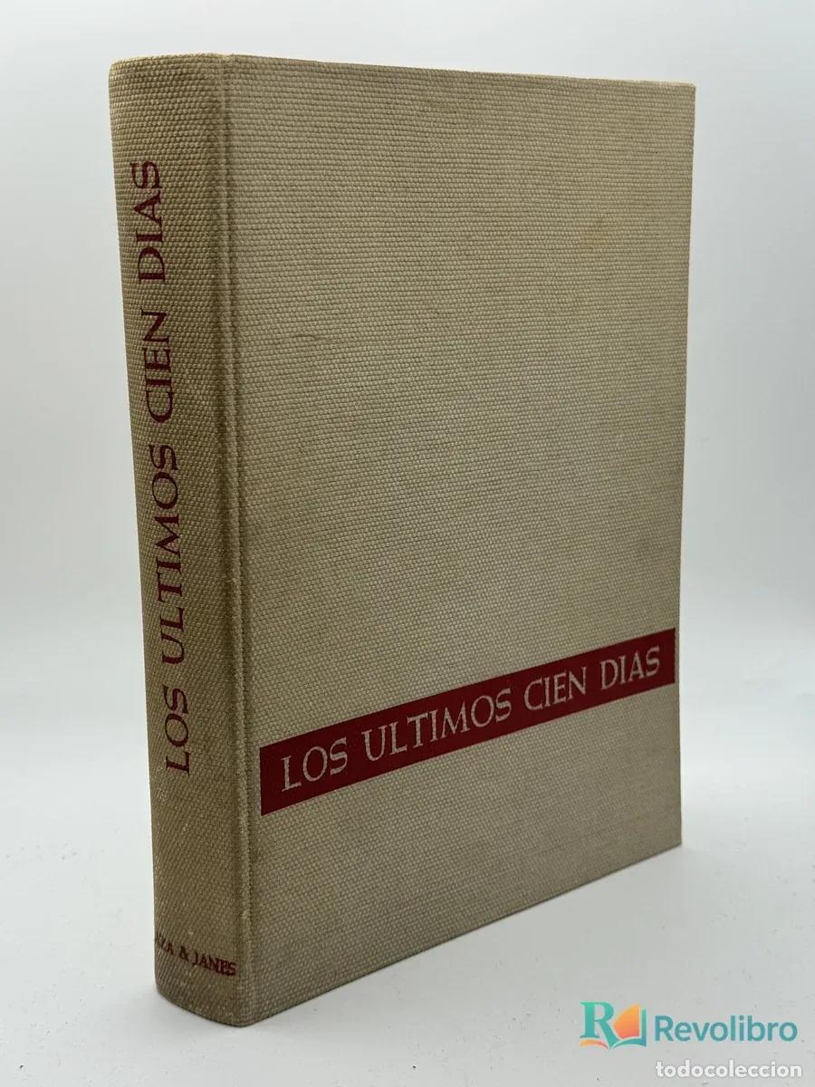 Libros de segunda mano: Los Ultimos Cien Dias - Hans Dollinger