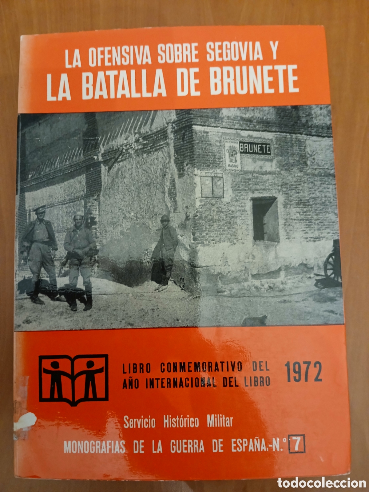 Libros de segunda mano: La ofensiva sobre Segovia y la batalla de Brunete. Jos&eacute; Manuel Mart&iacute;nez Bande.
