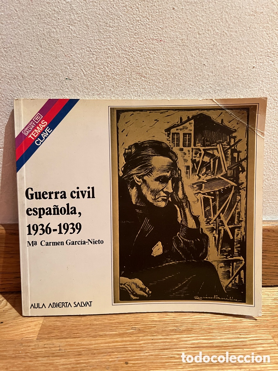 Libros de segunda mano: Guerra civil espa&ntilde;ola, 1936 - 1939 M&ordf; Carmen Garc&iacute;a - Nieto
