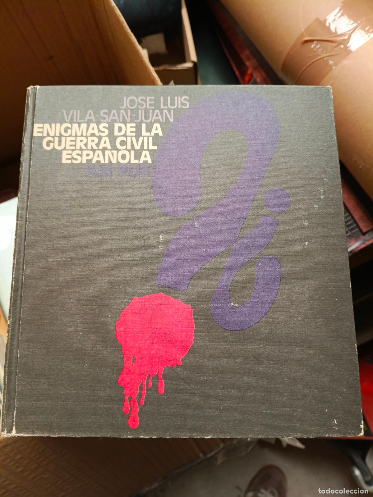 Libros de segunda mano: Enigmas de la Guerra Civil espa&ntilde;ola. Vila-San-Juan jose luis