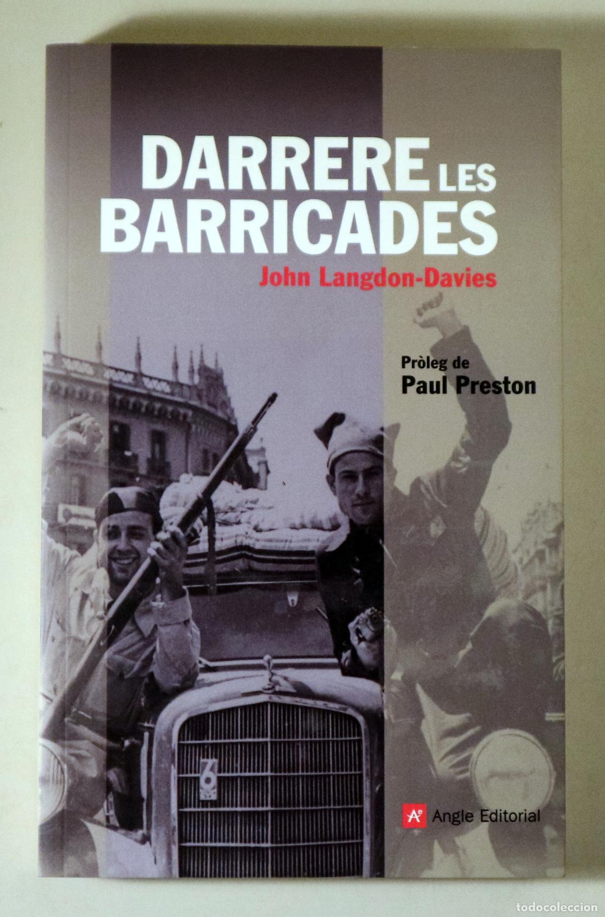 Libros de segunda mano: LANGDON-DAVIES, John - DARRERE LES BARRICADES - Barcelona 2009 - Il&middot;lustrat