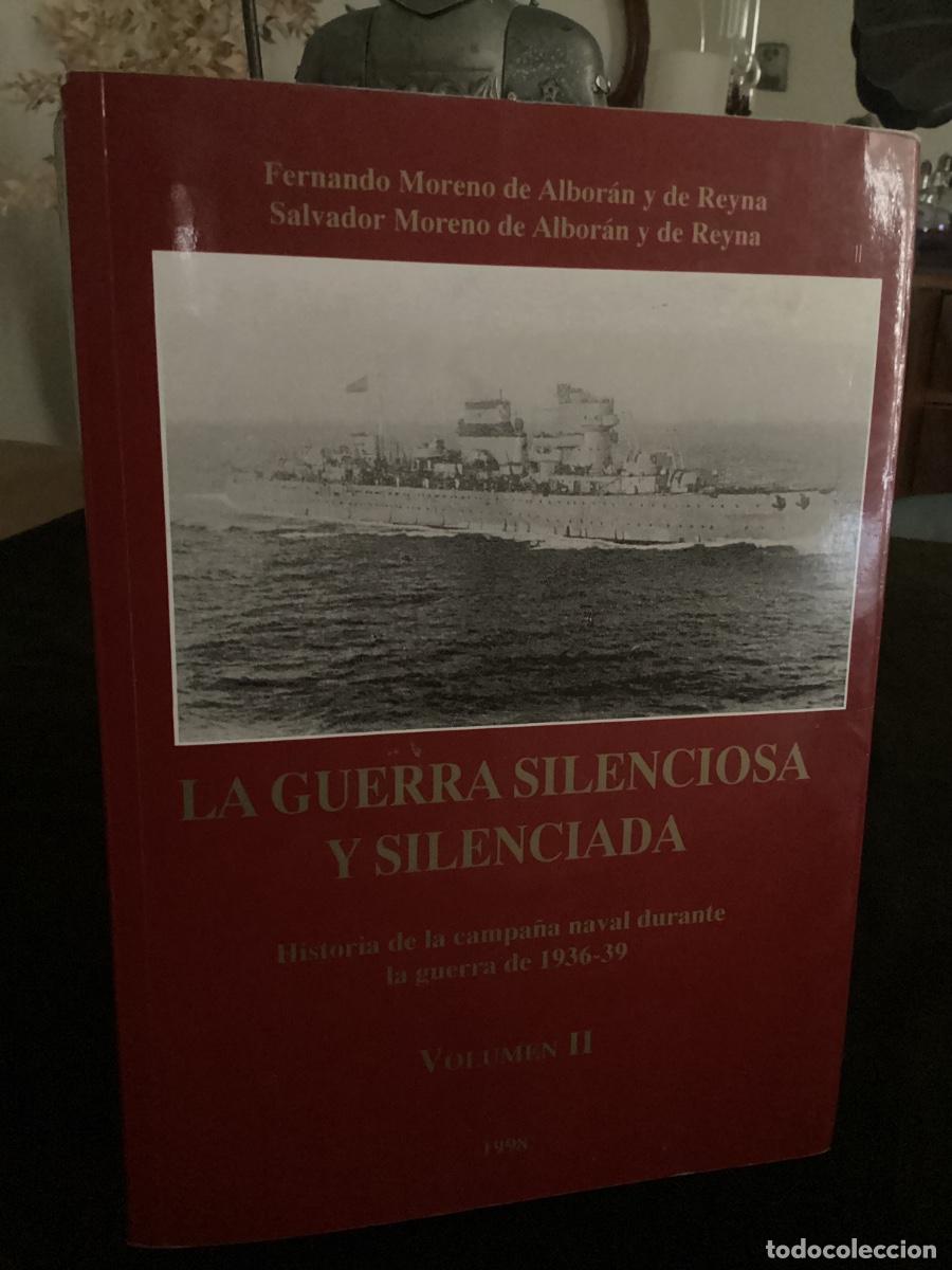 Libros de segunda mano: LA GUERRA SILENCIOSA Y SILENCIADA VOL. II, V.V.A.A.,