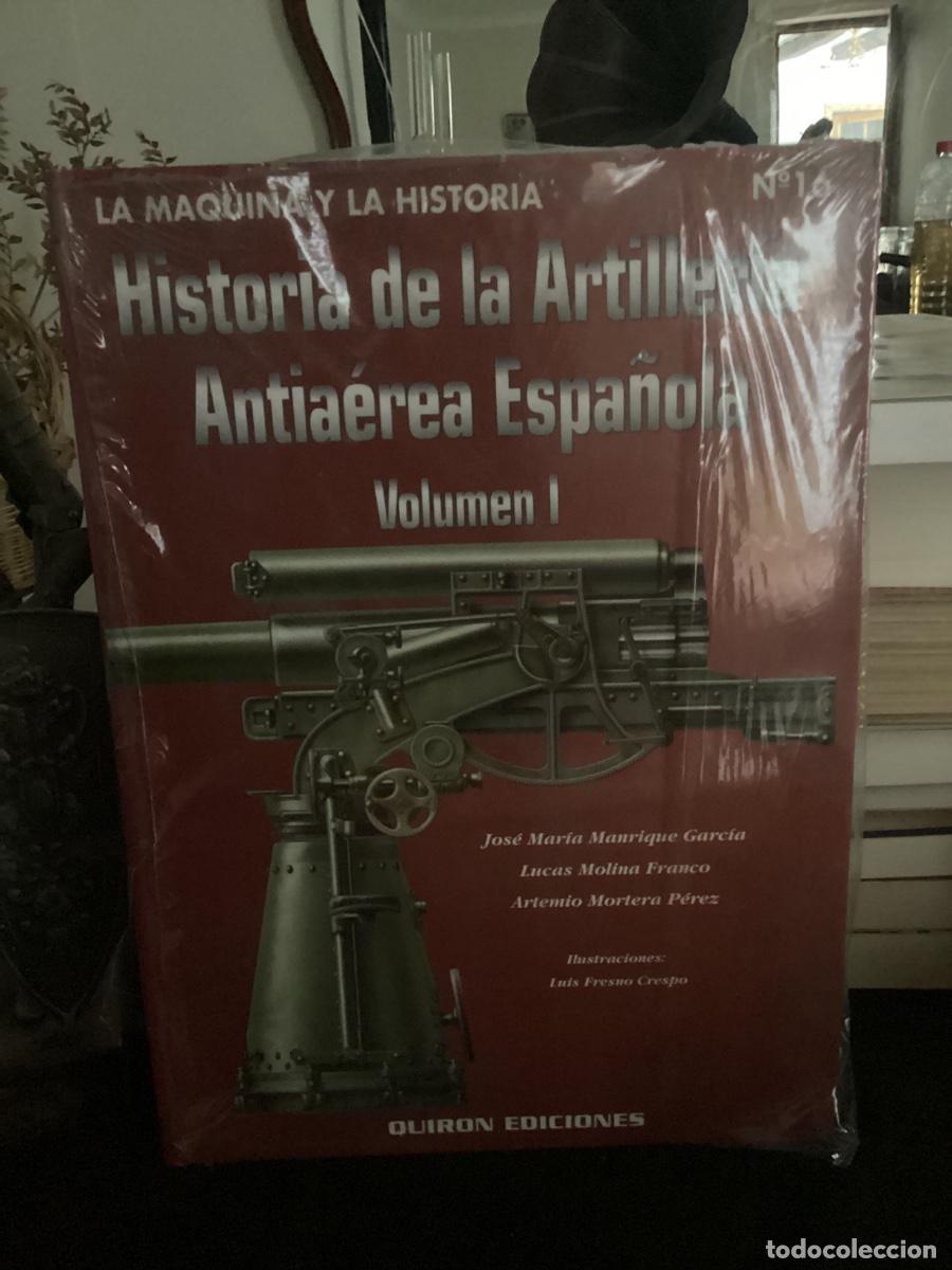Libros de segunda mano: HISTORIA DE LA ARTILLERIA ANTIAEREA ESPA&Ntilde;OLA. VOLUMEN I. MANRIQUE GARCIA, J. MARIA. QUIRON EDICIONES