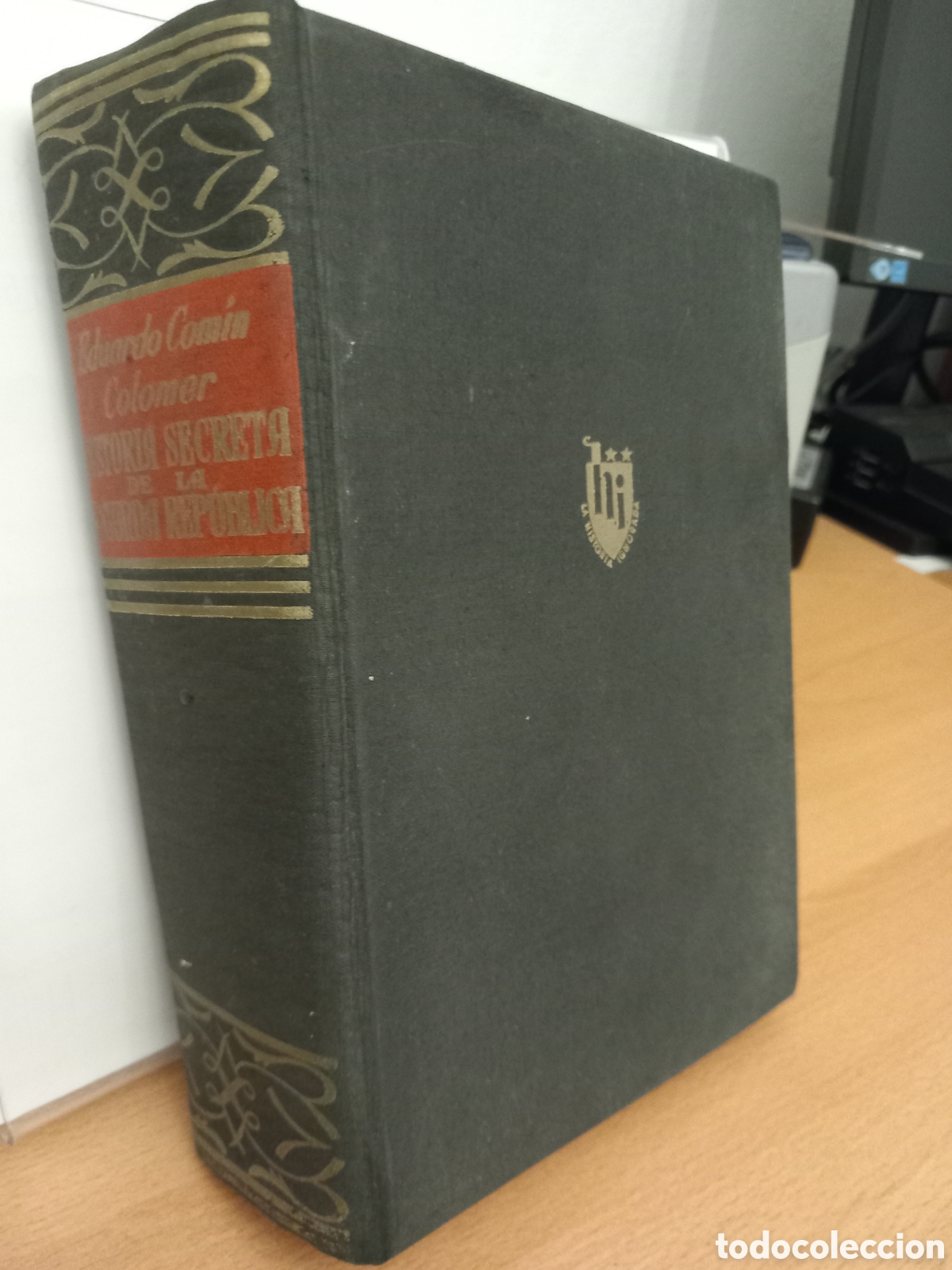 Libros de segunda mano: Historia Secreta de la Segunda Rep&uacute;blica - Com&iacute;n Colomer, Eduardo