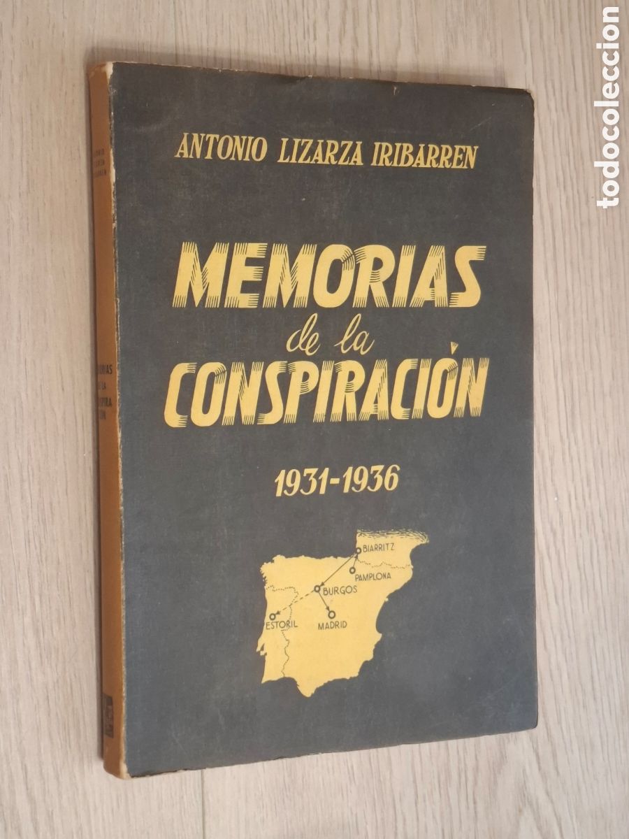 Libros de segunda mano: Memorias de la conspiraci&oacute;n 1931-36, por Antonio Lizarza Iribarren, Navarra, carlismo, 1954