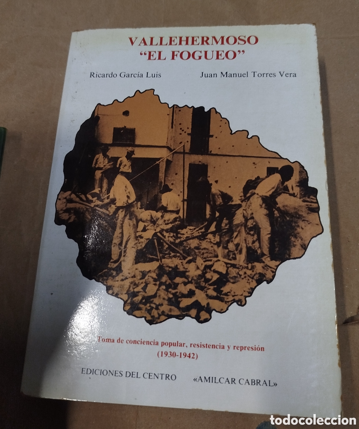 Libros de segunda mano: Vallehermoso (El Fogueo) - Ricardo Garc&iacute;a / Juan Manuel Torres