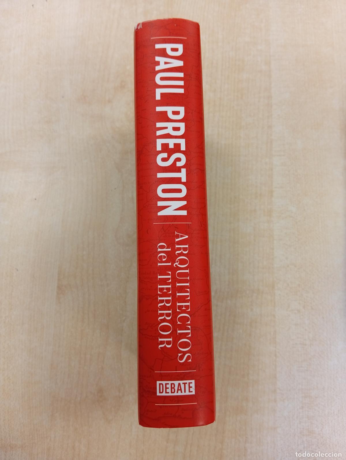 Libros de segunda mano: ARQUITECTOS DEL TERROR - PAUL PRESTON - Foto 2