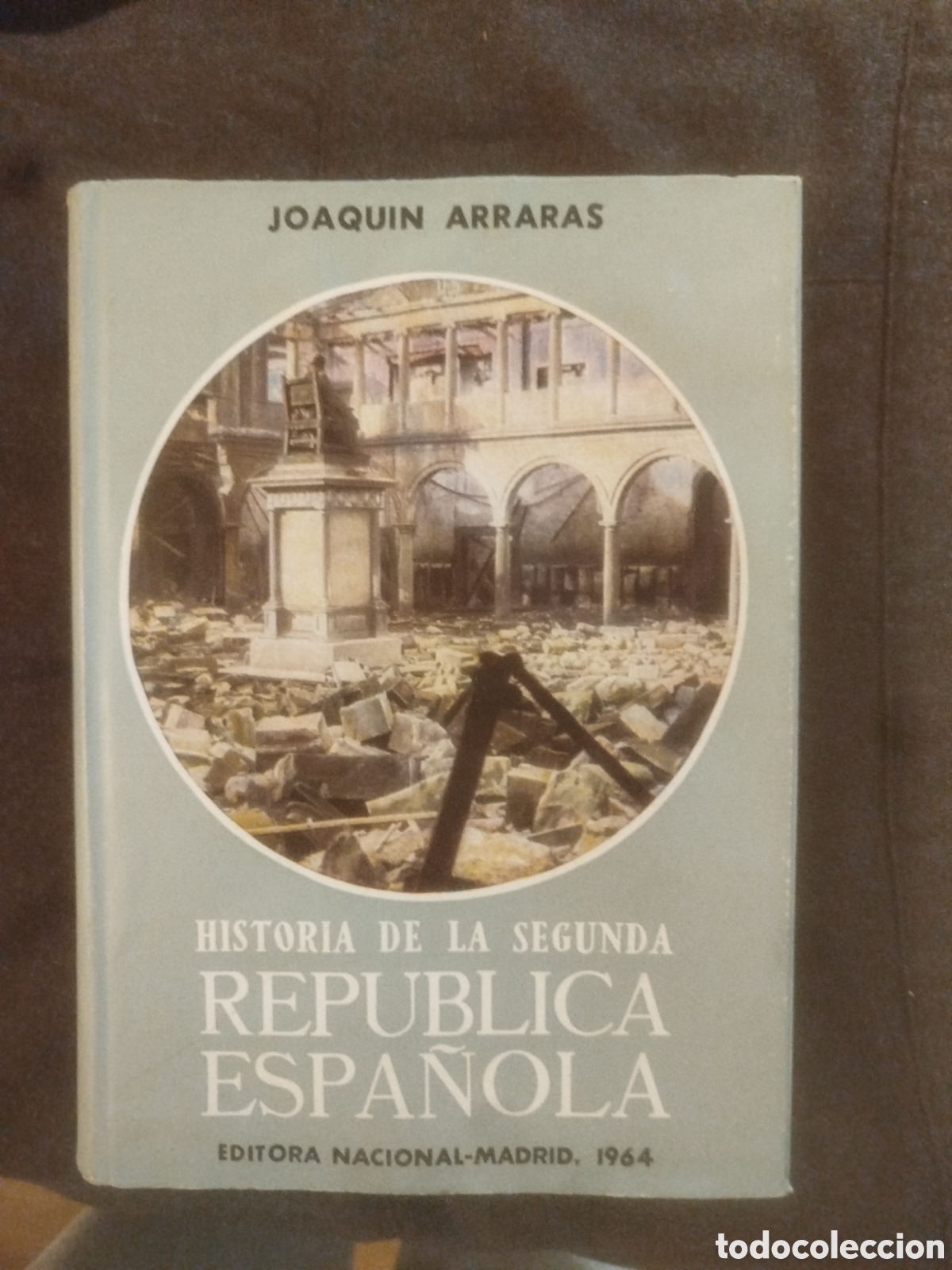 Libros de segunda mano: Historia de la segunda republica espa&ntilde;ola tomo II, 1964 Joaqu&iacute;n Arraras
