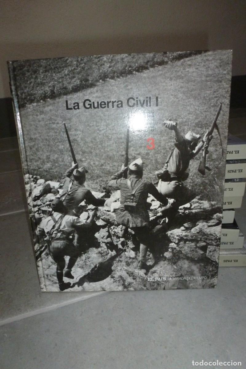Libros de segunda mano: LA MIRADA DEL TIEMPO 3. LA GUERRA CIVIL I. DIARIO EL PA&Iacute;S 2006