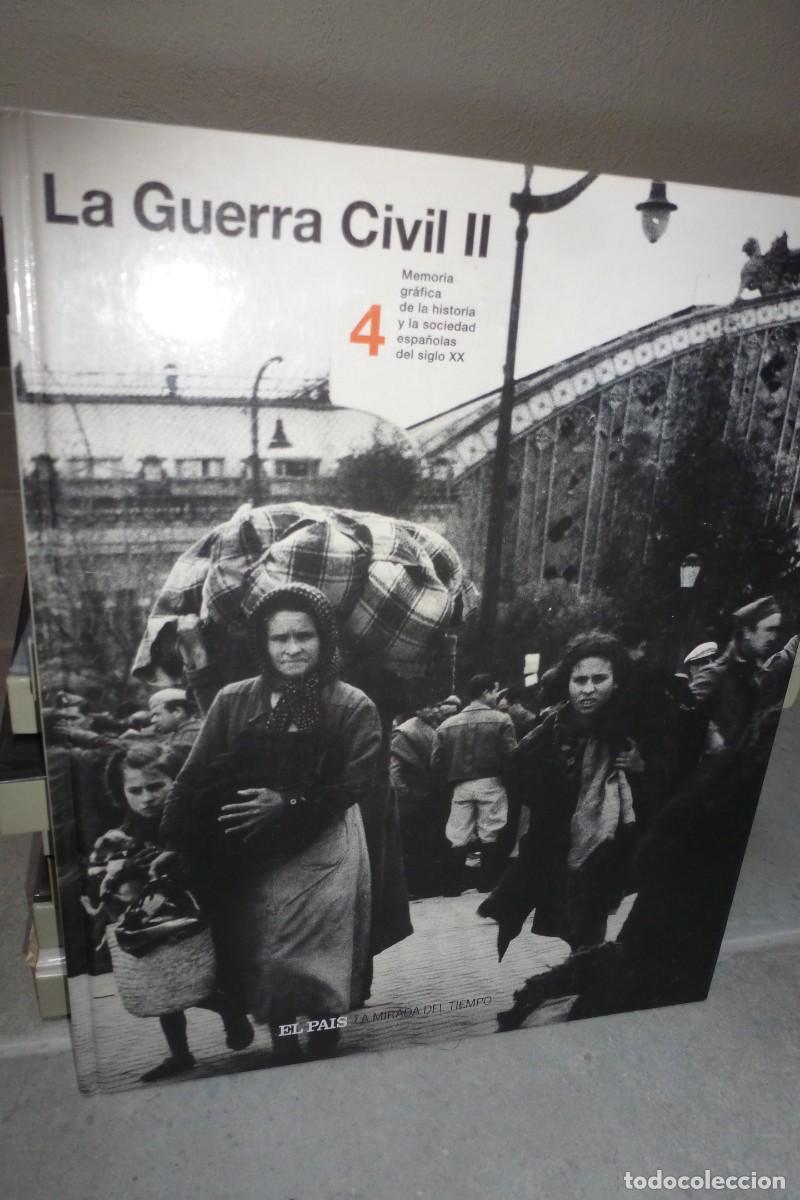 Libros de segunda mano: LA MIRADA DEL TIEMPO 4. LA GUERRA CIVIL II. DIARIO EL PA&Iacute;S 2006